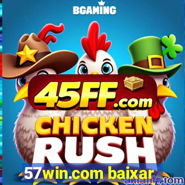 57win.com baixar